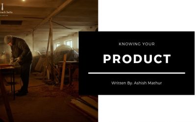 KNOWING YOUR PRODUCT