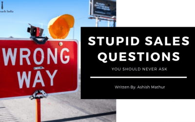 Questions A Salesperson Should Never Ask