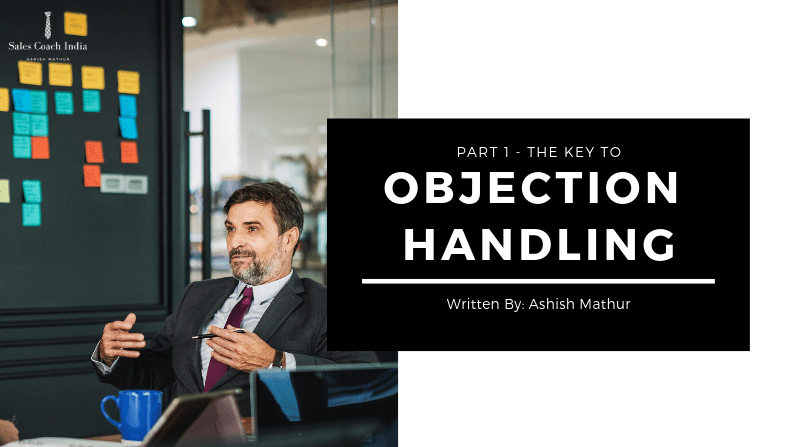 Handling Objections – Part 1