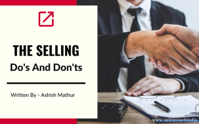 The Selling Do’s And Don’ts